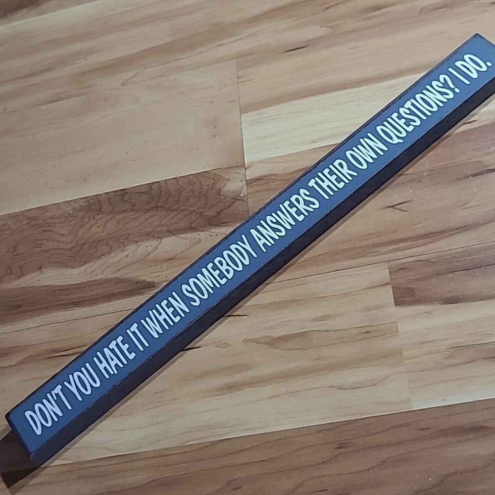 Oh my! Word 'Answering Questions' Sign - 16" x 1.5"